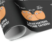 Weniger Hasser mehr Taters Funny Potato Pun Dark B Geschenkpapier (Rolleneckpunkt)