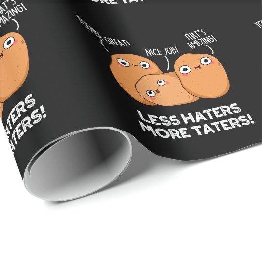 Weniger Hasser mehr Taters Funny Potato Pun Dark B Geschenkpapier (Rolleneckpunkt)