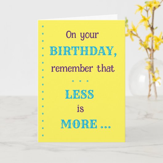 "Weniger ist mehr" Geburtskarte Karte (Gelbe Blume)