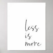 Weniger ist mehr | Minimalistisches Inspirationsan Poster (Vorne)