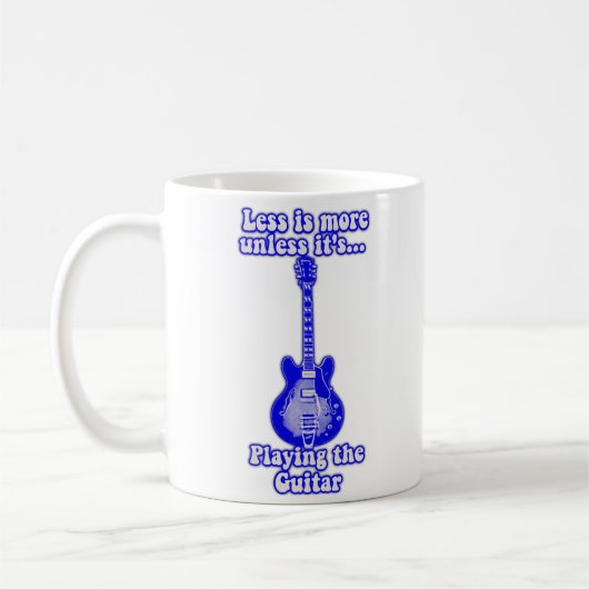 Weniger ist mehr, wenn es nicht Gitarre spielt Kaffeetasse (Links)