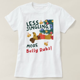 Weniger Jingle, More Bly Rubs: Dackel Lovers T-Shirt
