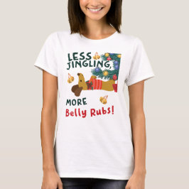 Weniger Jingle, More Bly Rubs: Dackel Lovers T-Shirt