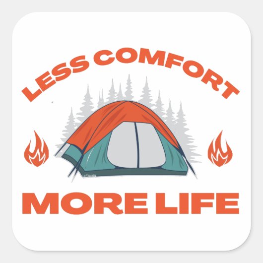 WENIGER KOMFORT MEHR Camping Quadratischer Aufkleber (Vorderseite)