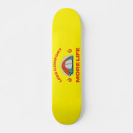 WENIGER KOMFORT MEHR Camping Skateboard