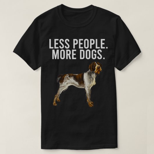 Weniger Leute mehr Hunde deutsches Drahthaar einsc T-Shirt (Design vorne)