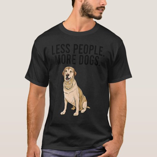 Weniger Leute mehr Hunde Labrador Retriever Introv T-Shirt (Vorderseite)