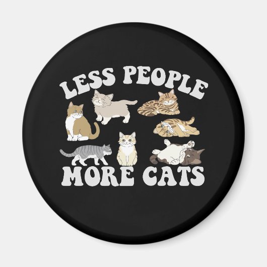 Weniger Leute mehr Katzen Funny Introvertierte Lie Magnet (Vorne)