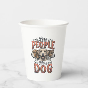 Weniger Menschen, mehr Hund, Vintage-Hundeliebhabe Pappbecher