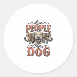 Weniger Menschen, mehr Hund, Vintage-Hundeliebhabe Runder Aufkleber