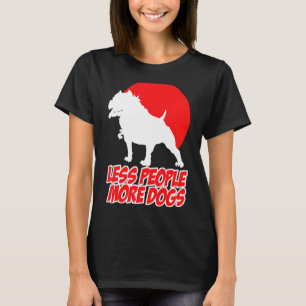 Weniger Menschen mehr Hunde Hunde Sarcastic T-Shirt
