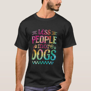 Weniger Menschen Mehr Hunde Lustige Aussage Introv T-Shirt