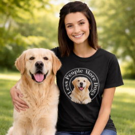 Weniger Menschen, mehr Hunde – Minimalistischer Hu T-Shirt