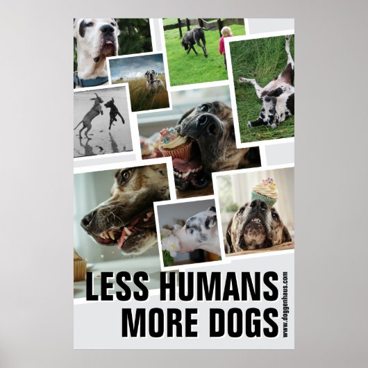 Weniger Menschen, mehr Hunde Poster (Vorne)