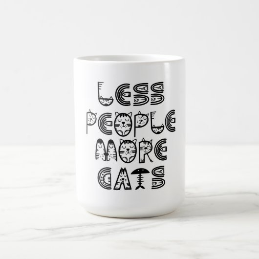 Weniger Menschen, mehr Katzen  Kaffeetasse (Mittel)