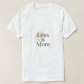 Weniger - Minimalistisches, modernes Angebotsdesig T-Shirt (Design vorne)