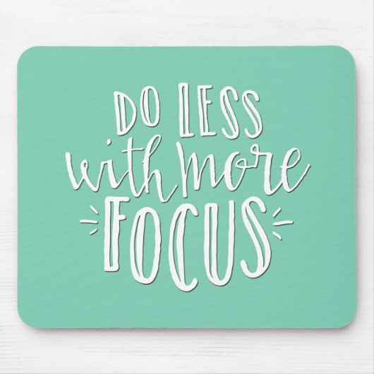 Weniger mit mehr Fokus Mousepad (Vorne)