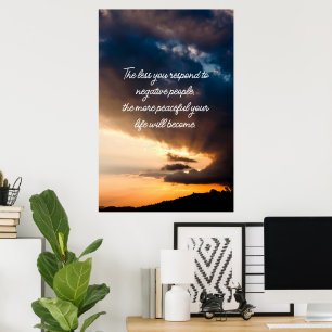 Weniger reagierst du auf negative Menschen Sonnenu Poster