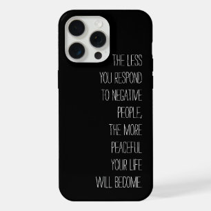 Weniger reagierst du auf negative Menschen Zitat s iPhone 15 Pro Max Hülle