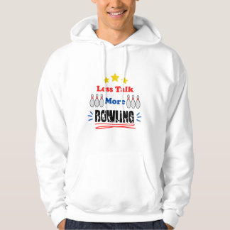 Weniger reden mehr Bowling Funny Trendy Hoodie
