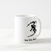"Weniger reden. Mehr fahren." Kaffeetasse (VorderseiteRechts)