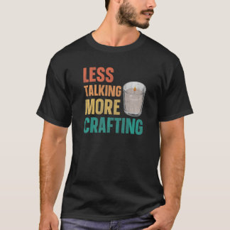 Weniger reden mehr für ein Candle Making T-Shirt