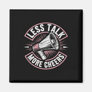 Weniger reden, mehr jubeln Lustiger Cheerleader Ch Magnet