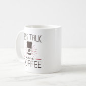 Weniger reden mehr Kaffee Kaffeetasse (Vorderseite Links)