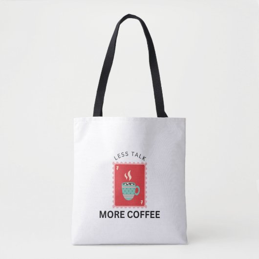 Weniger reden, mehr Kaffee Stempel Illustration Tasche (Vorderseite)