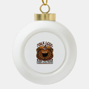 Weniger reden, mehr Kaffee trinken, Halloween-Kürb Keramik Kugel-Ornament