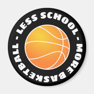 Weniger Schule mehr Basketball Magnet