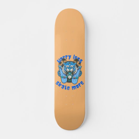 WENIGER SKATE MEHR Tigerausgabe Skateboard (Vorne)