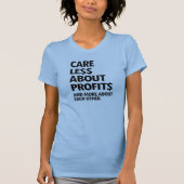 WENIGER SORGEN FÜR GEWINNE T-Shirt (Vorderseite)