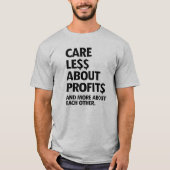 WENIGER SORGEN FÜR GEWINNE T-Shirt (Vorderseite)