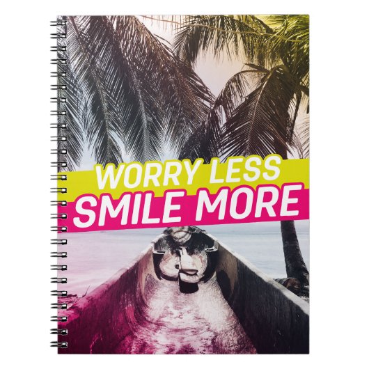 Weniger Sorgen, mehr Lächeln Notizblock (Vorderseite)