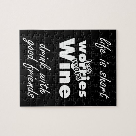 Weniger Sorgen mehr Wein Wein trinken Wein mit Fre Puzzle (Horizontal)