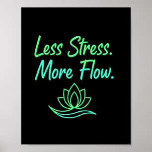 Weniger Stress Mehr Flow Yoga Meditation Achtsamke Poster