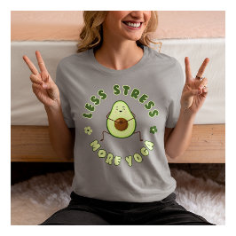 Weniger Stress Mehr Yoga-Fitness-Enthusiasten Übun T-Shirt