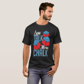 Weniger Talk mehr Chalk Billiard Spieler Geschenk T-Shirt (Vorne ganz)