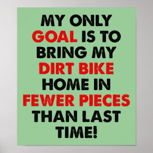 Weniger Teile Dirt Bike Motocross Lustiges Poster 