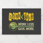 Weniger trinken, mehr Gerettet Schaumweinetikett (Einzelnes Label)