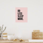 Weniger tun - rosa Anti-Inspiration Poster Slacker (Küche)
