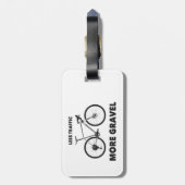 Weniger Verkehr mehr Schotter Gepäckanhänger (Rückseite vertikal)