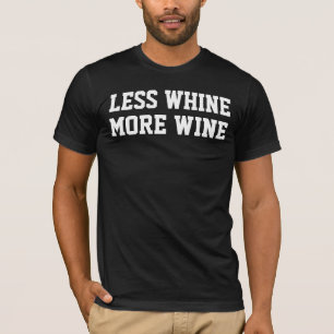 WENIGER WEISS WEIN Funny T - Shirt