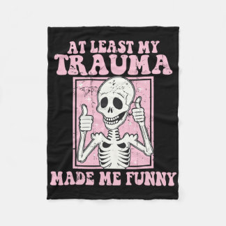 Wenigstens Hat Mein Trauma Mich Lustig Gemacht Psy Fleecedecke