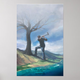 Wenn alle Bäume ein Baum wären Poster