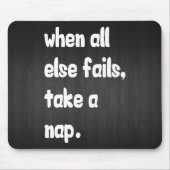 Wenn alles andere Versage, nehmen Sie ein Nickerch Mousepad (Vorne)