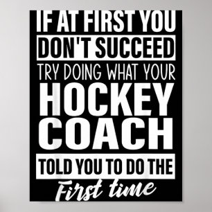 Wenn auf Anhieb nicht erfolgreich Hockey-Trainer-G Poster