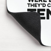 Wenn Badminton einfach wäre, würden sie es Tenniss Mousepad (Ecke)