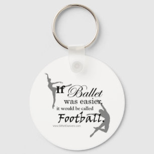 Wenn Ballet... Schlüsselkette (anpassbar) Schlüsselanhänger